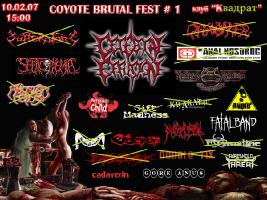 Coyote Brutal Fest # 1 (February 10, 2007)