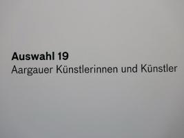 Kunstmuseum - Auswahl 19 Aargauer Künstler-innen - Aarau - Арау / Switzerland - Швейцария